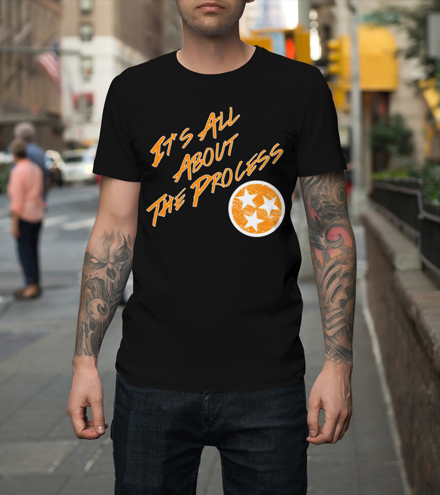 It's All About The Process DBe T-Shirt