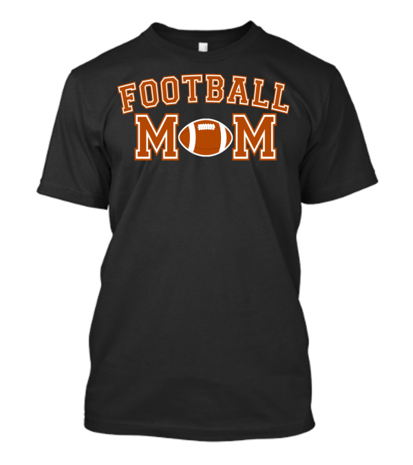 FOOTBALL MOM T-Shirt