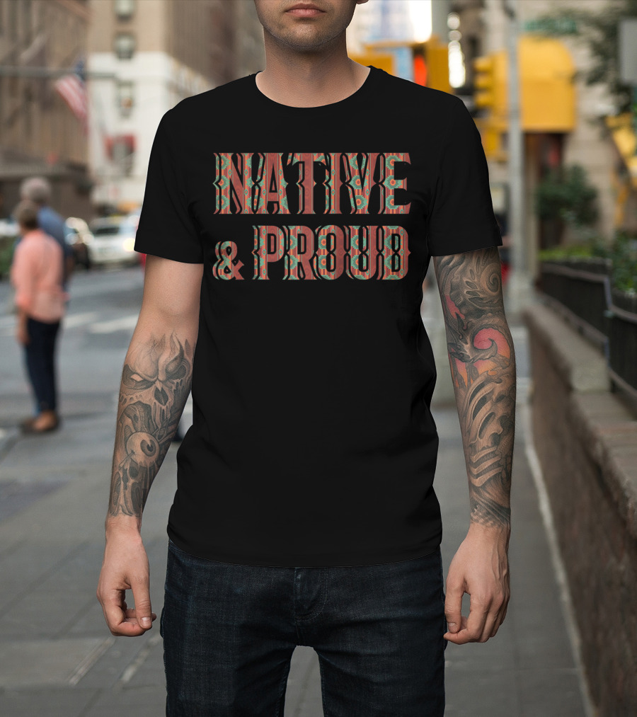 NATIVE AND PROUD BOHO 80S T-Shirt