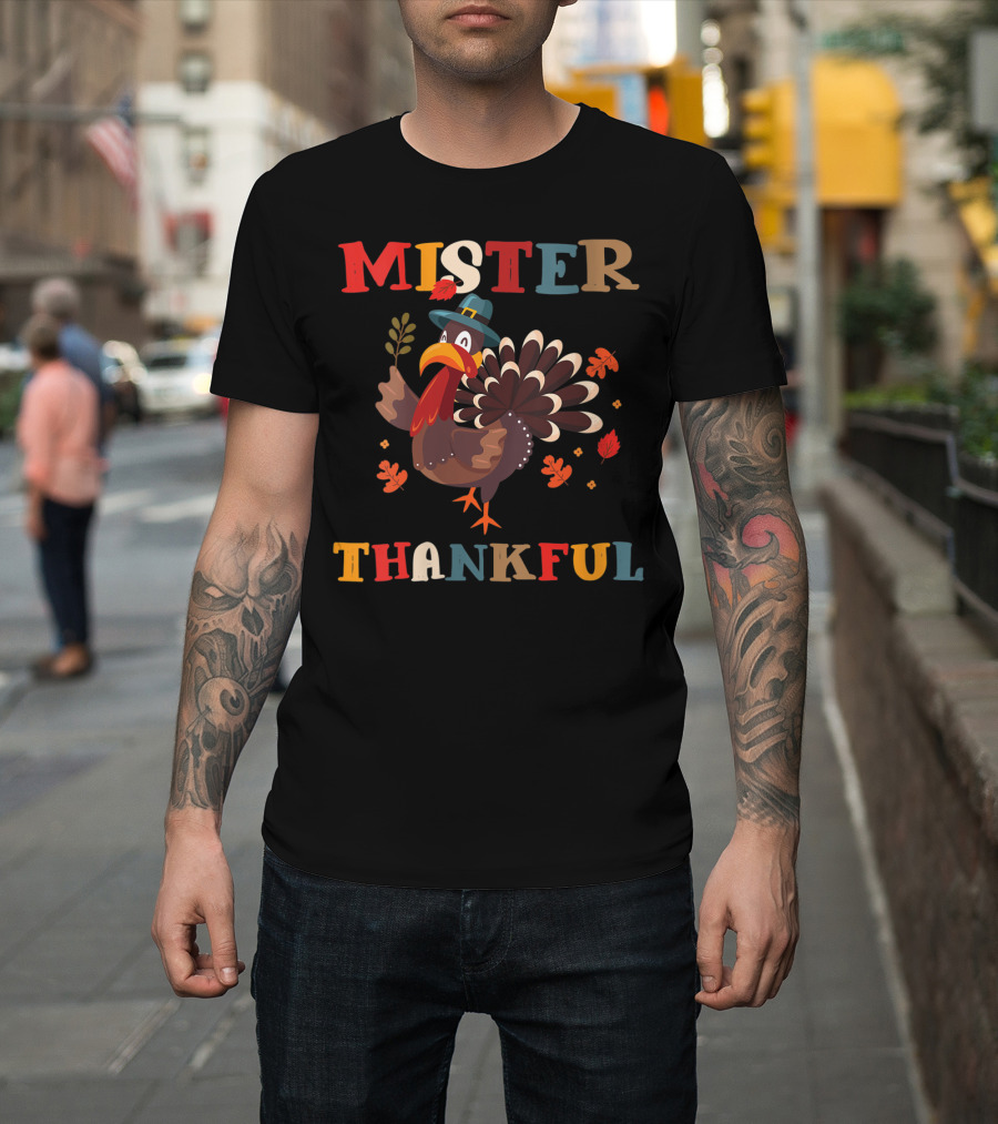 Mister Thankful Thanksgiving Turkey with Autumn Leaves T-Shirt