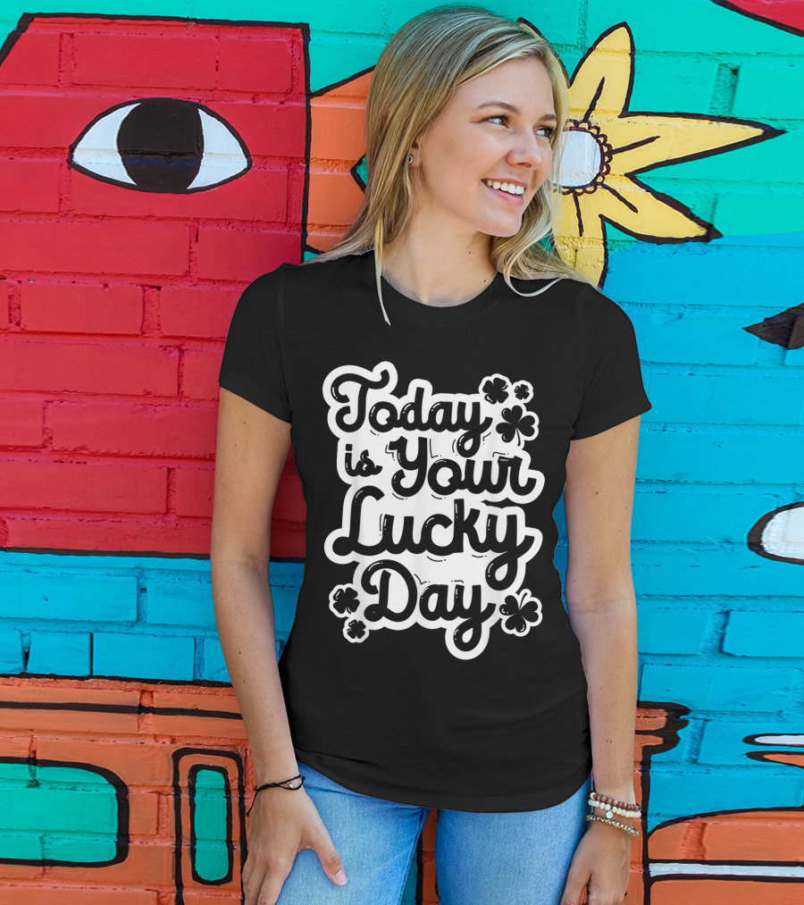 Today Is Your Lucky Day St Patricks Day Boys Girls Clover T-Shirt
