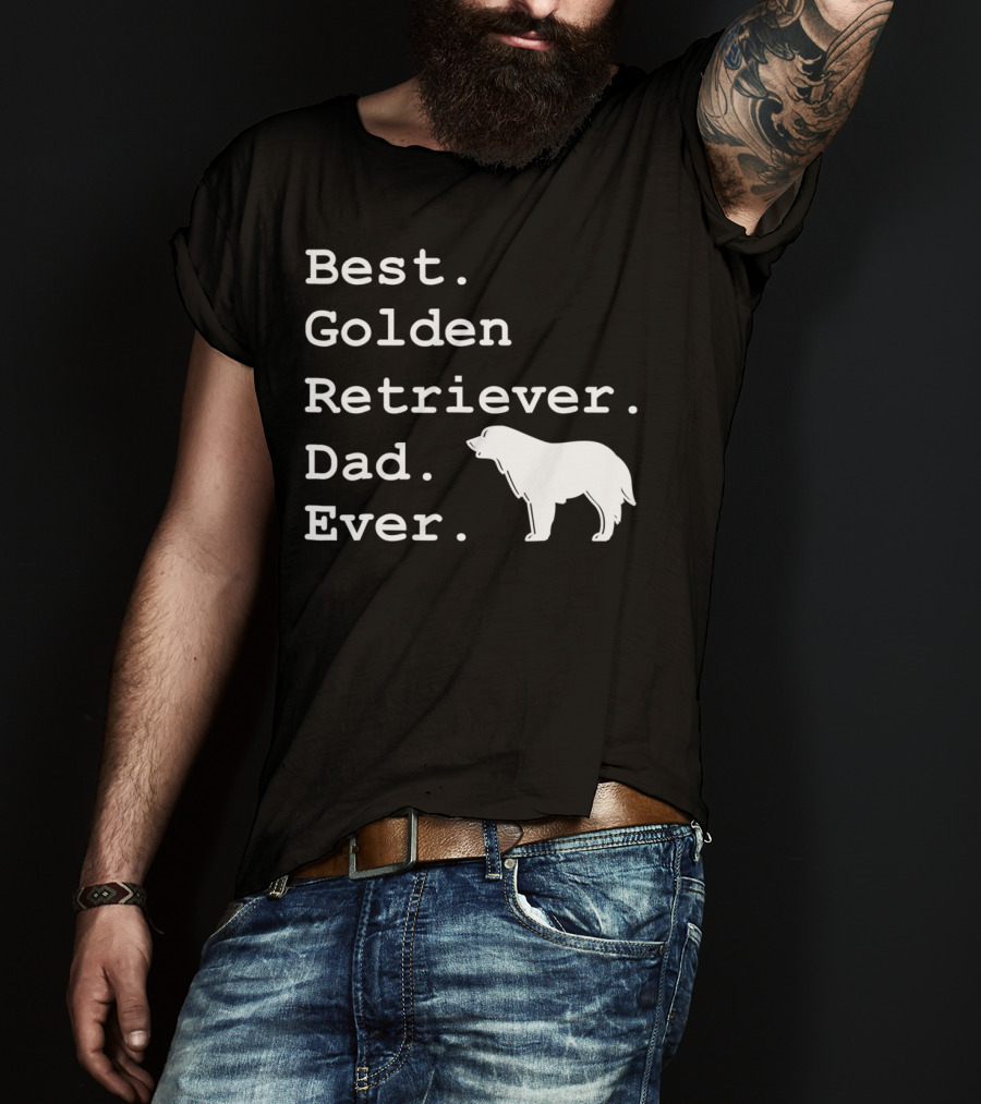 Best Golden Retriever Dad Ever Funny Dogs Lover 76 T-Shirt