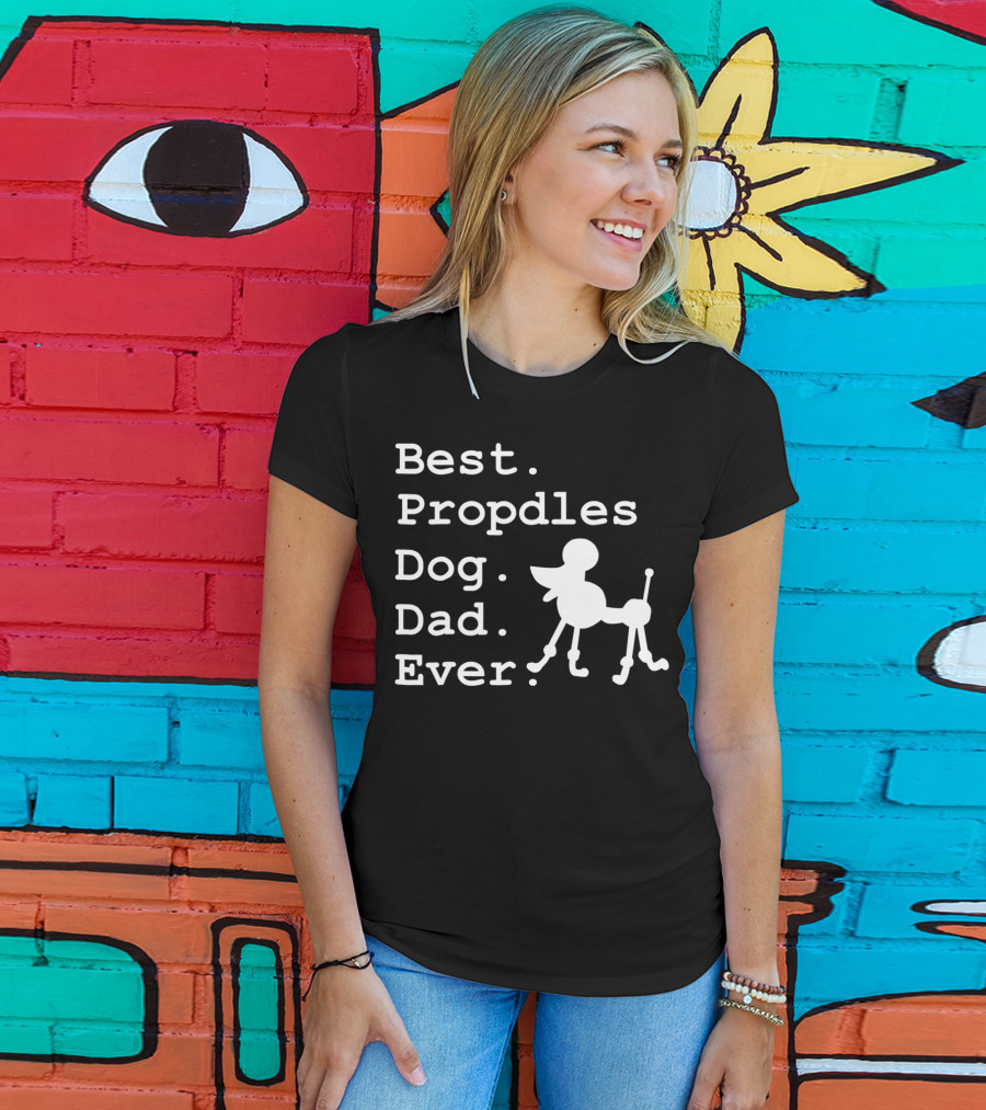 Best Propdles Dog Dad Ever Funny Dogs Lovers 15 T-Shirt