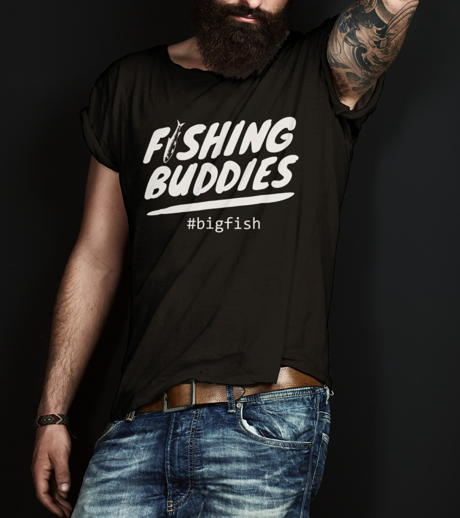Fishing Buddies Father And Son #BigFish Dad Fisherman T-Shirt