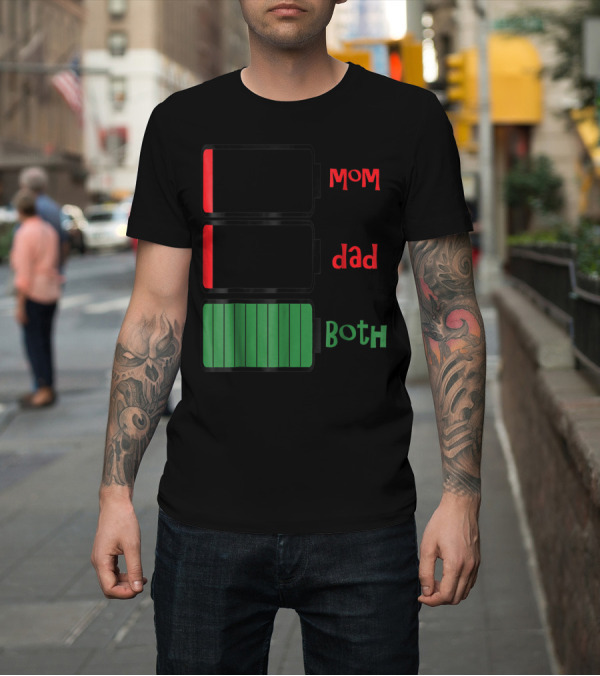 Shirt: Feelin Good Tees Love Mom Dad Both Battery Levels T-Shirt Feelin Good Tees Love Mom Dad Both Battery Levels T-Shirt