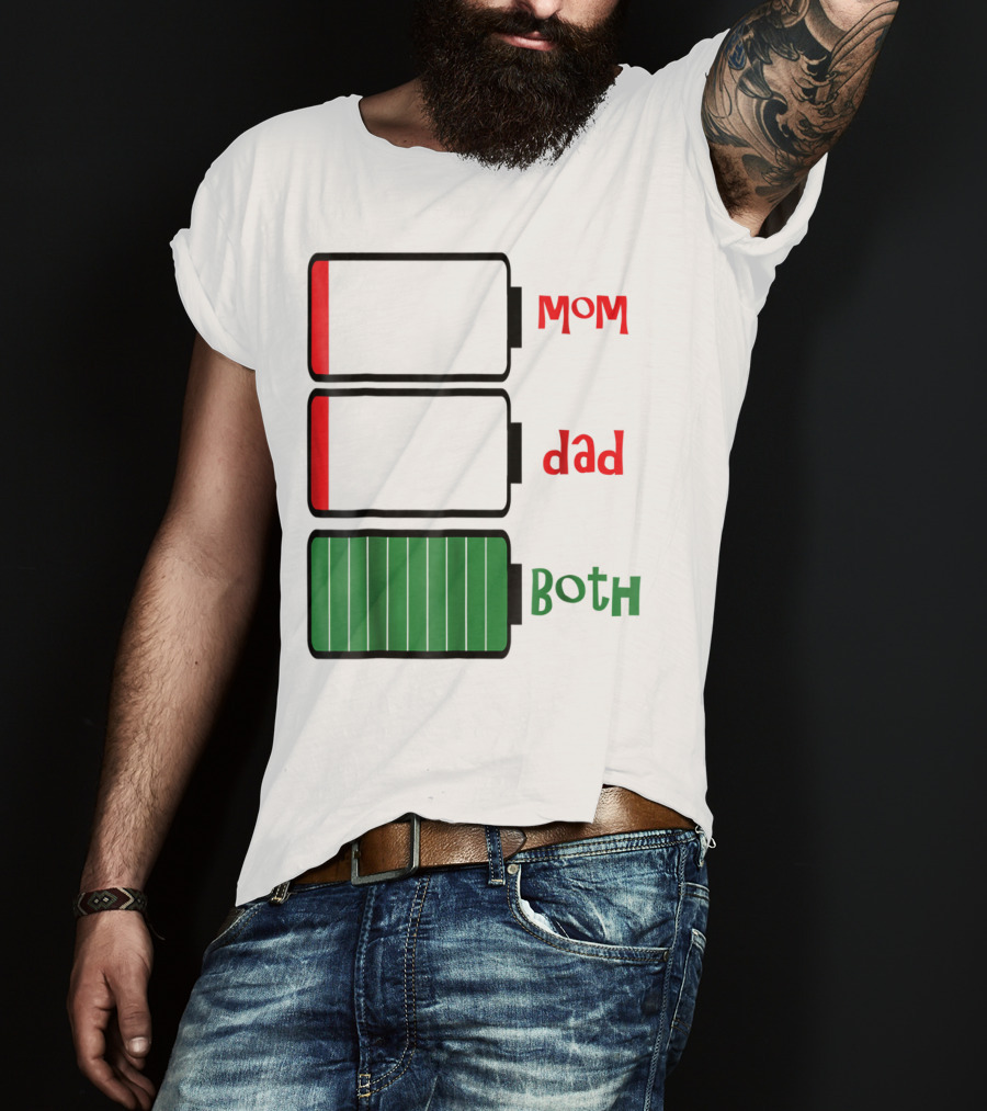 Feelin Good Tees Love Mom Dad Both Battery Levels T-Shirt
