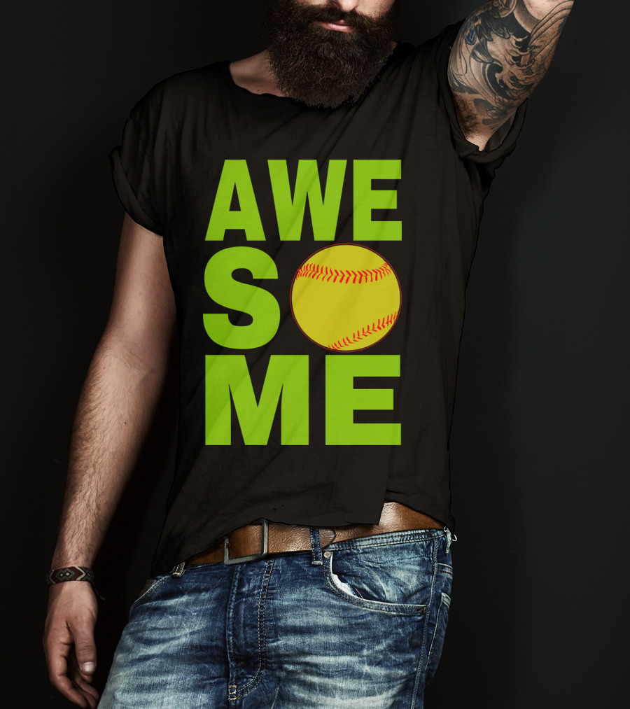 AWESOME Funny Softball Cute Love Player Tee60 T-Shirt