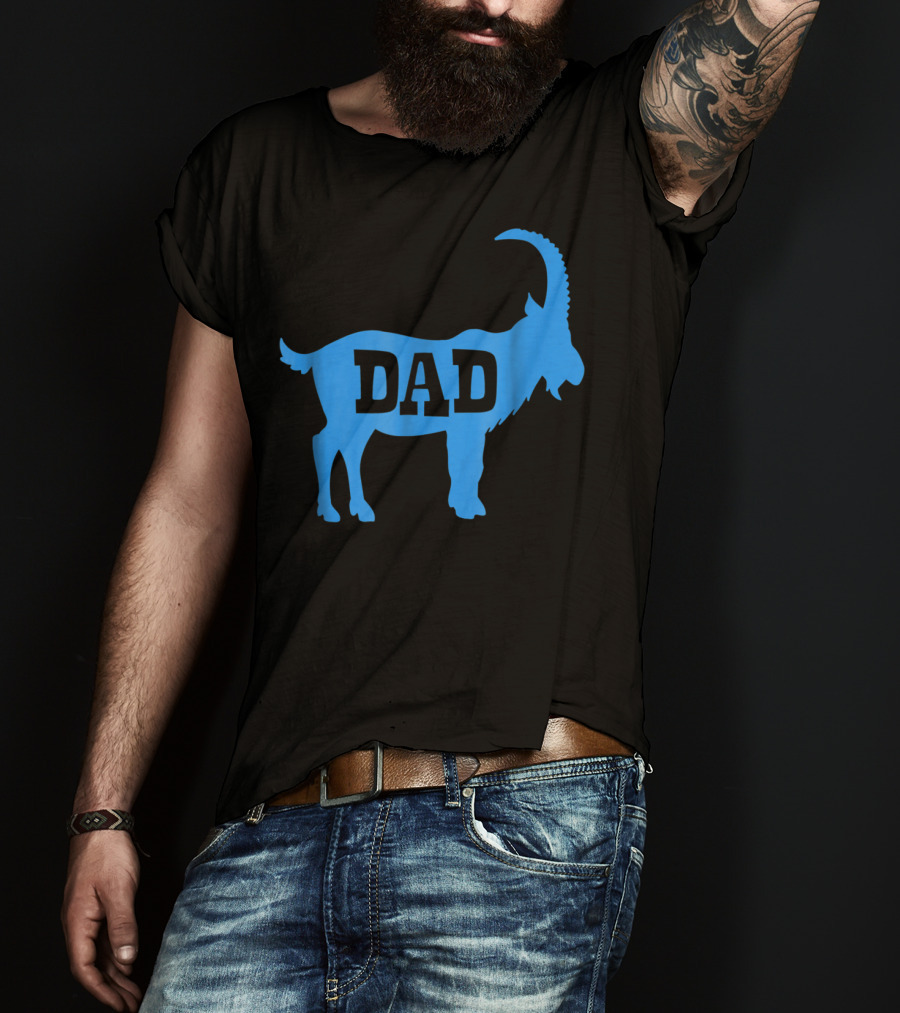 DAD GOAT Greatest Of All Time Birthday T-Shirt
