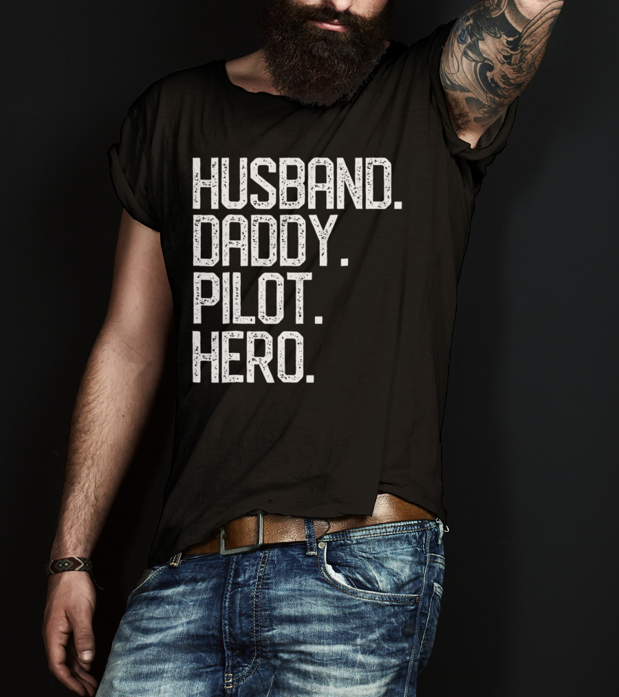 Husband Daddy Pilot Hero Mens Dad T-Shirt