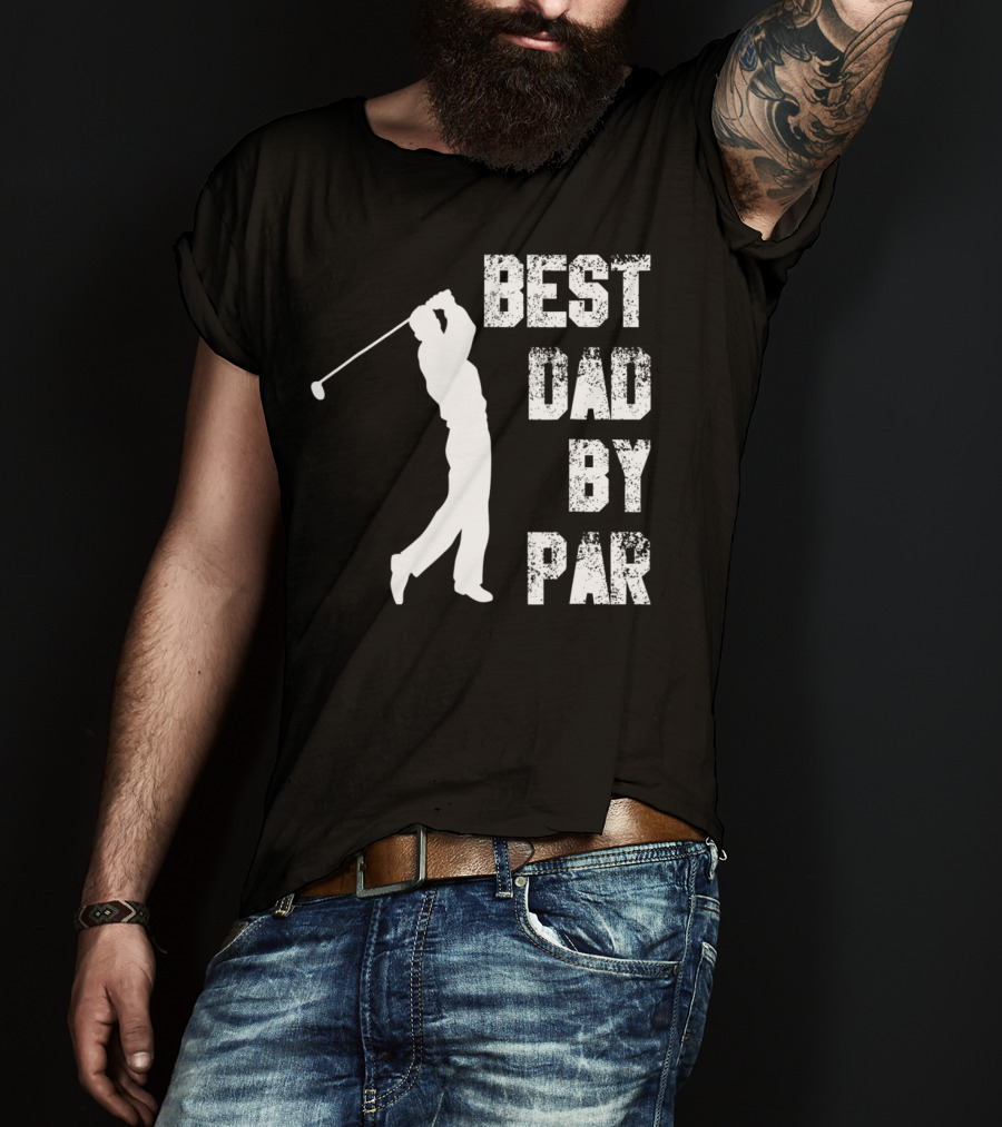 Best Dad By Par Funny Golf Lover Swinging Golfer T-Shirt