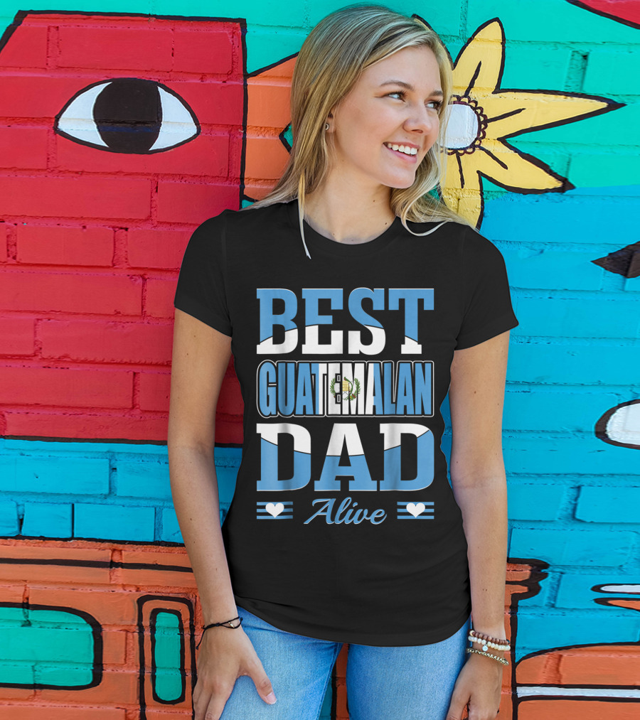 Best Guatemalan Dad Alive Guatemala Flag Hearts T-Shirt