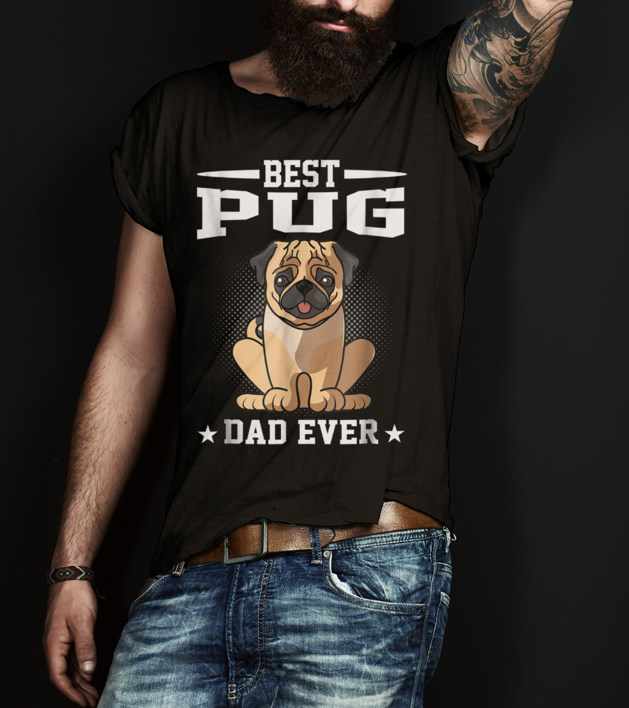 Best Pug Dad Ever T-Shirt