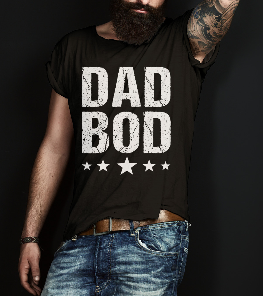 Dad Bod Stars Trendy Look T-Shirt