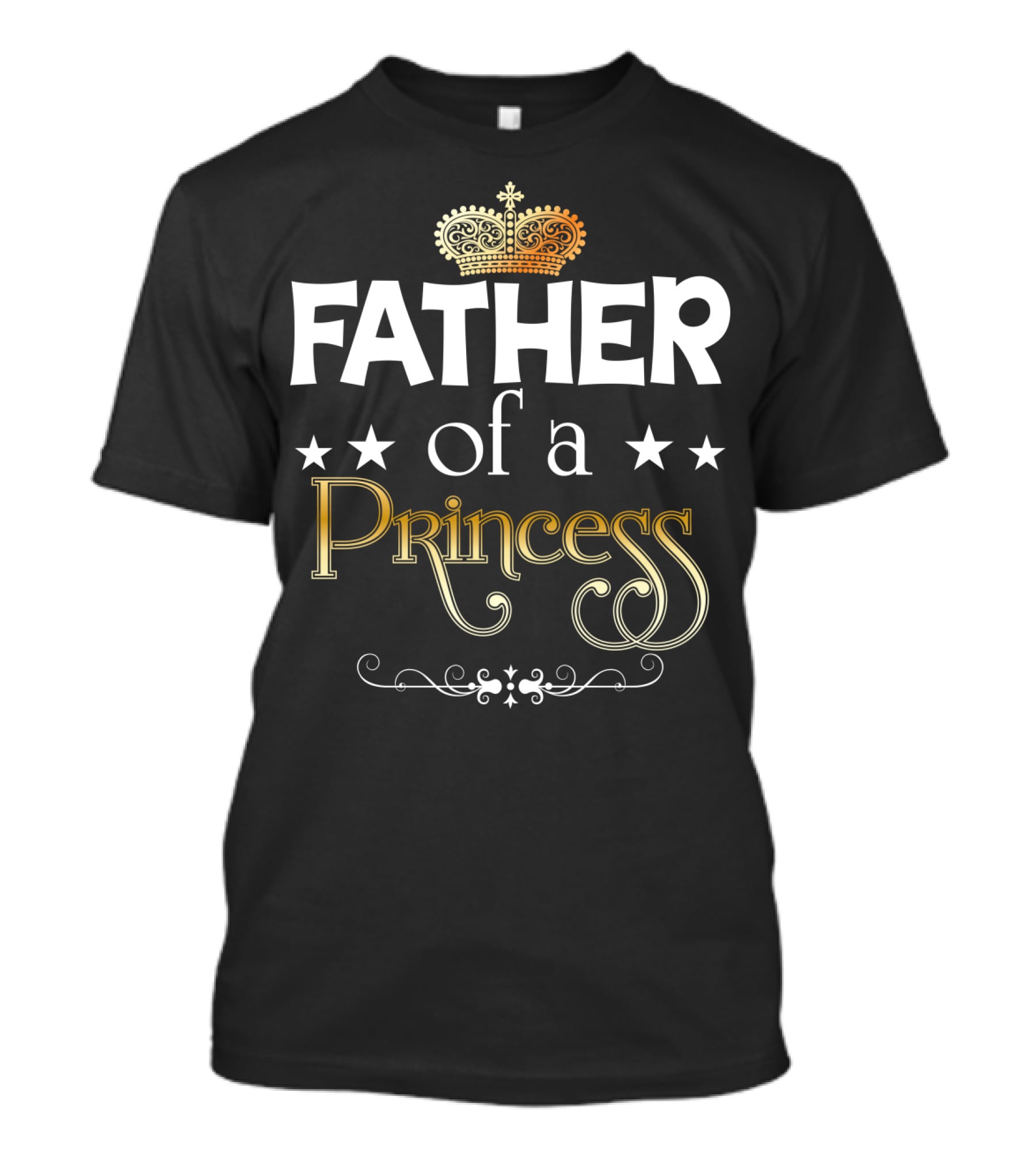 Father Of A Princess Royal Crown Design Matching Dad T-Shirt