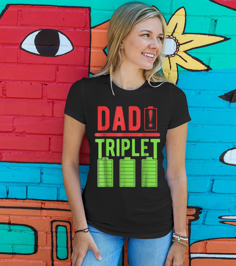 Dad Battery Warning Triplet Charge Levels T-Shirt
