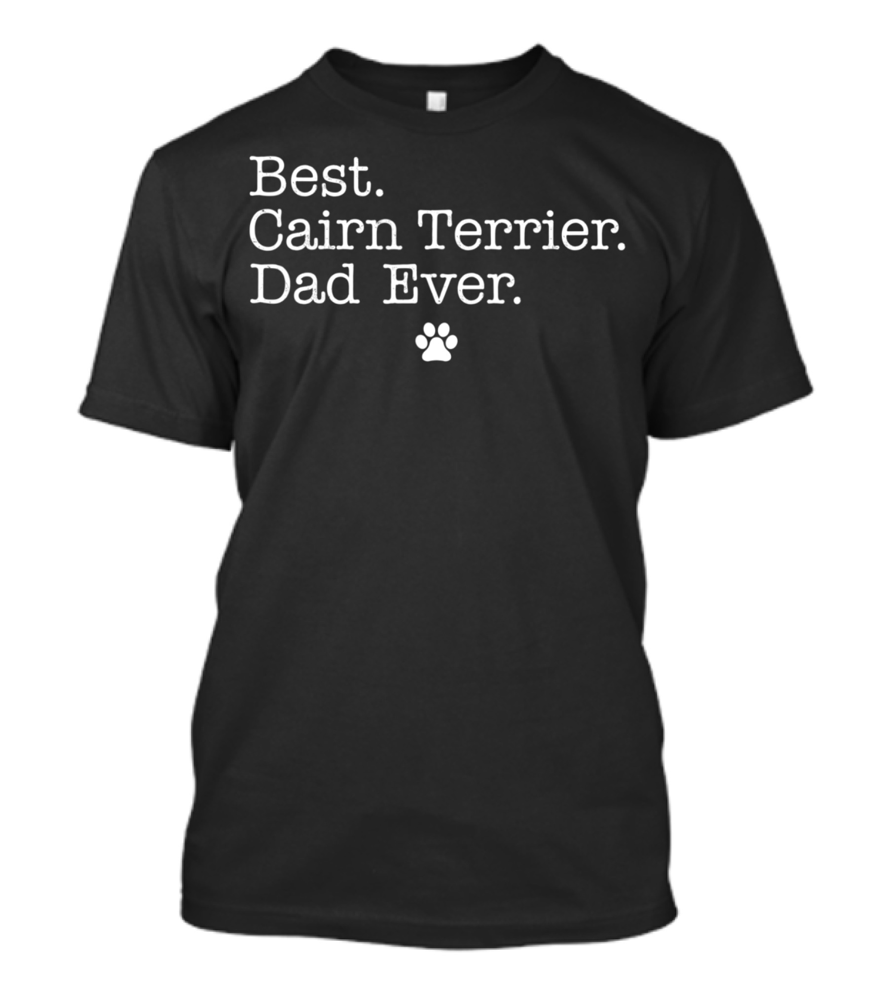 Best Cairn Terrier Dad Ever Paw Prints T-Shirt