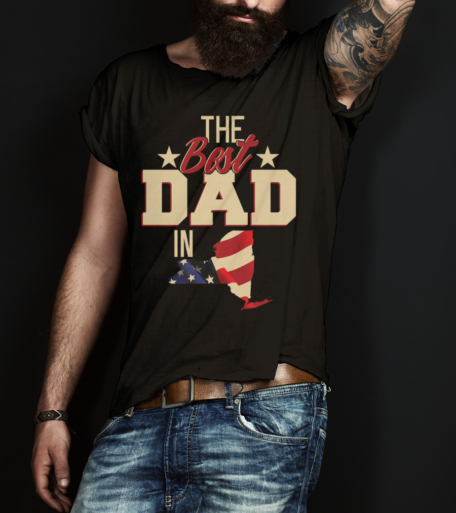 The Best Dad In Patriotic New York With American Flag T-Shirt