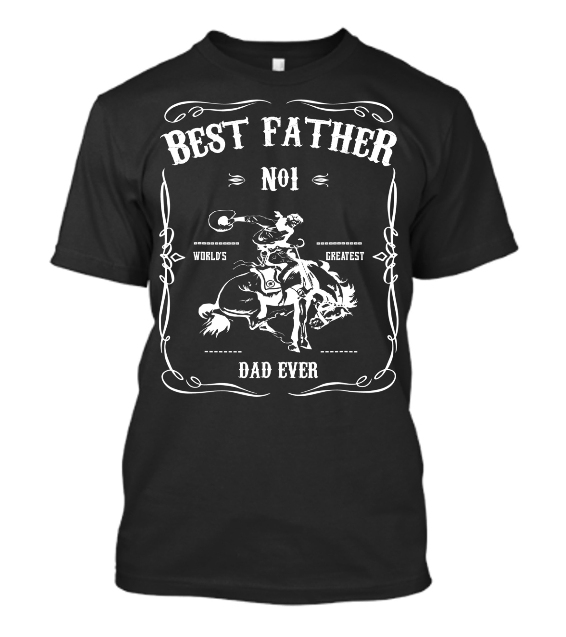 World's Greatest Best Father No1 Dad Ever Cowboys Rodeo T-Shirt