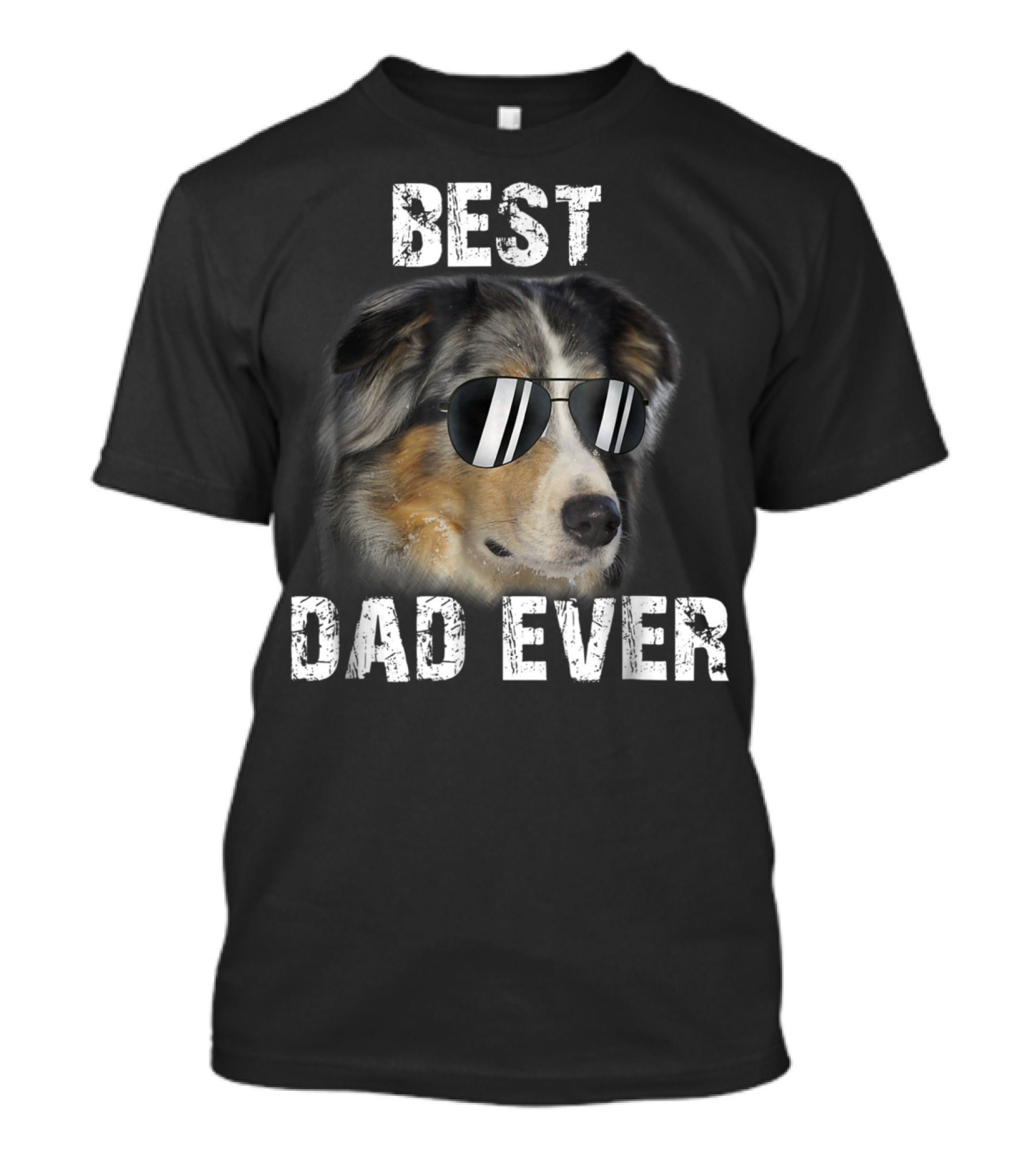 Best Dad Ever Australian Shepherd Dad Independence Day T-Shirt