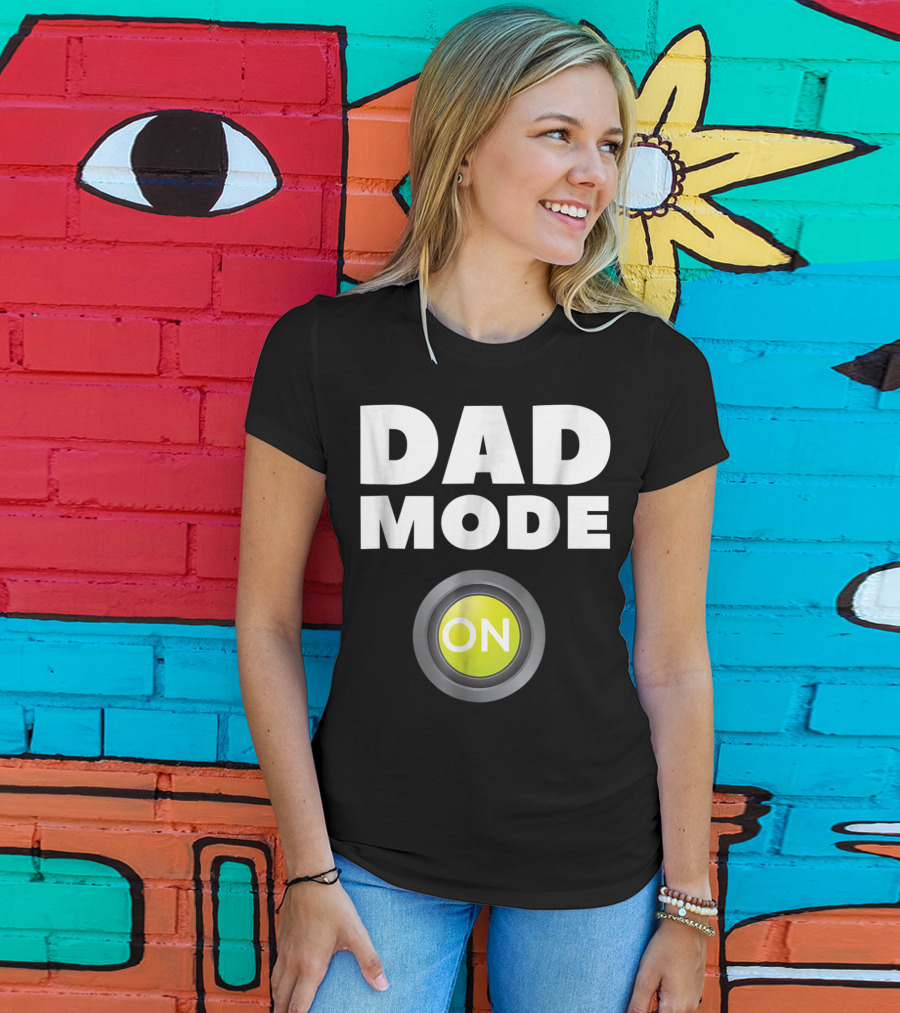 Dad Mode On Pregnancy Baby Father Daddy Love T-Shirt