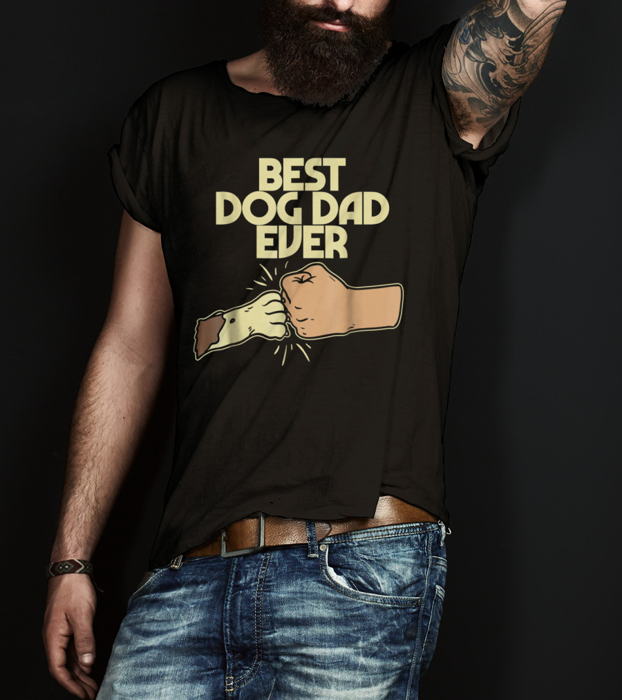 Best Dog Dad Ever Fist Bump Puppy Paw T-Shirt