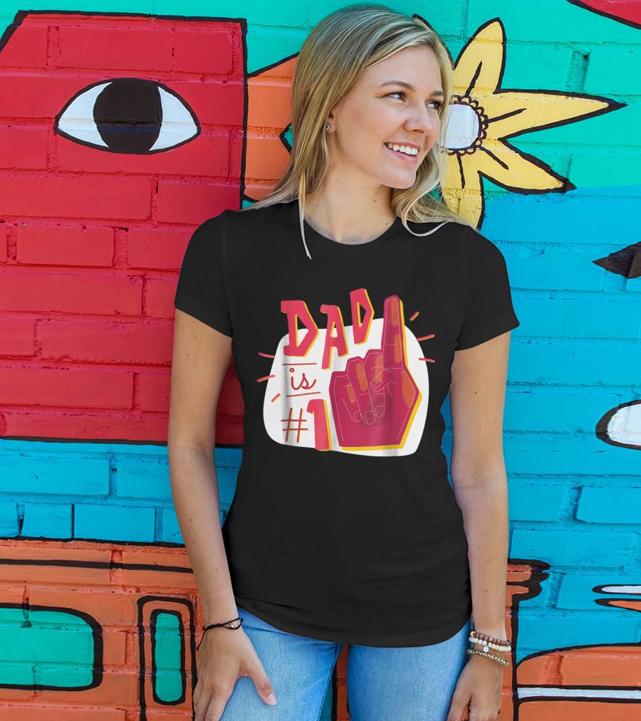 Dad Is #1 Finger Point Gesture T-Shirt