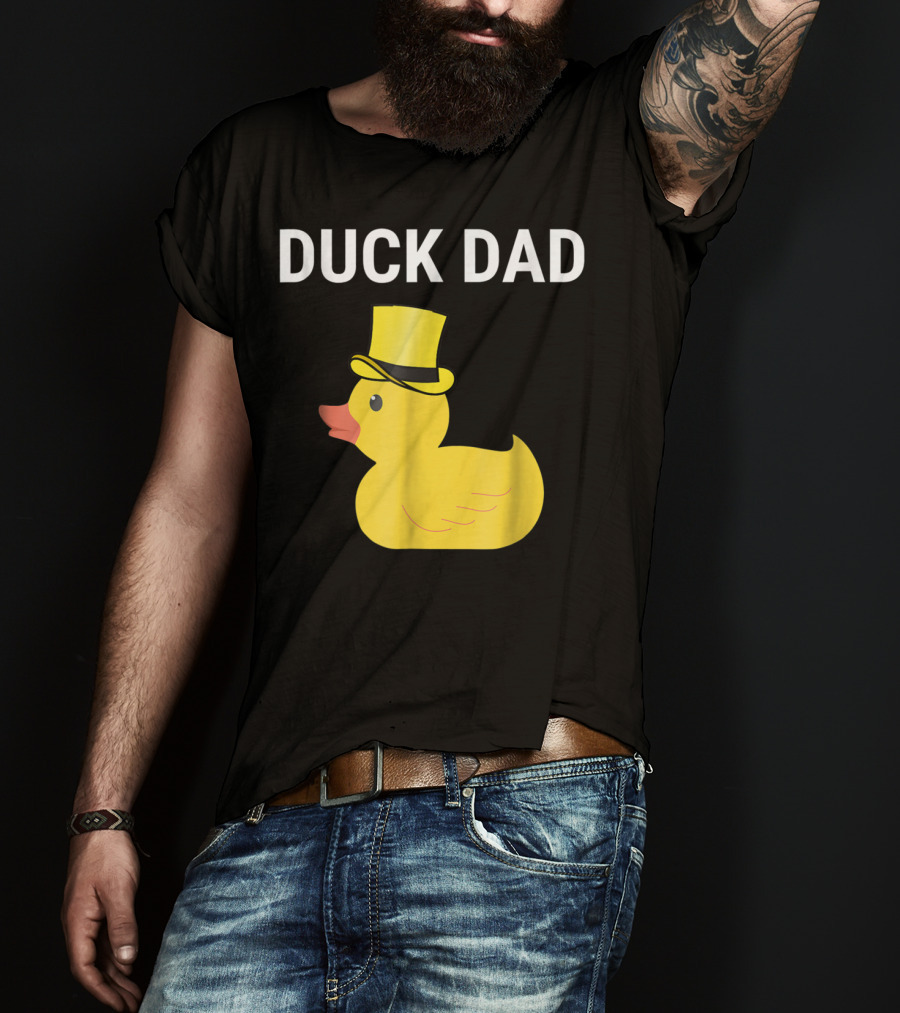 Duck Dad Cute Rubber Duck With Top Hat For Lovers Father T-Shirt