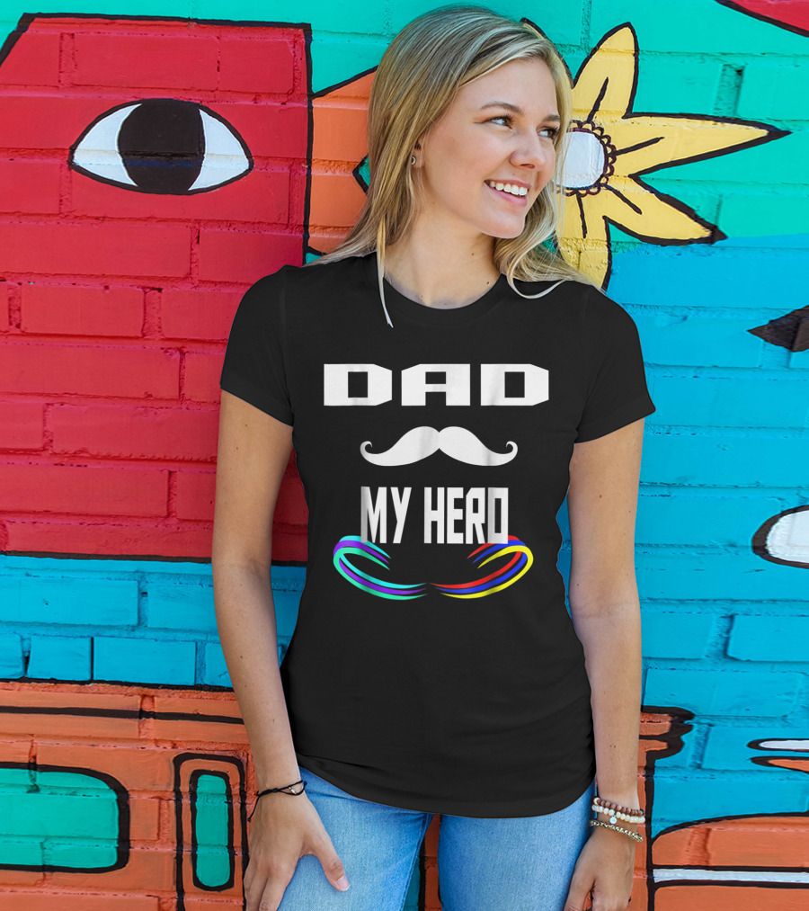 DAD My Hero Mustache Rainbow Birthday 30 T-Shirt