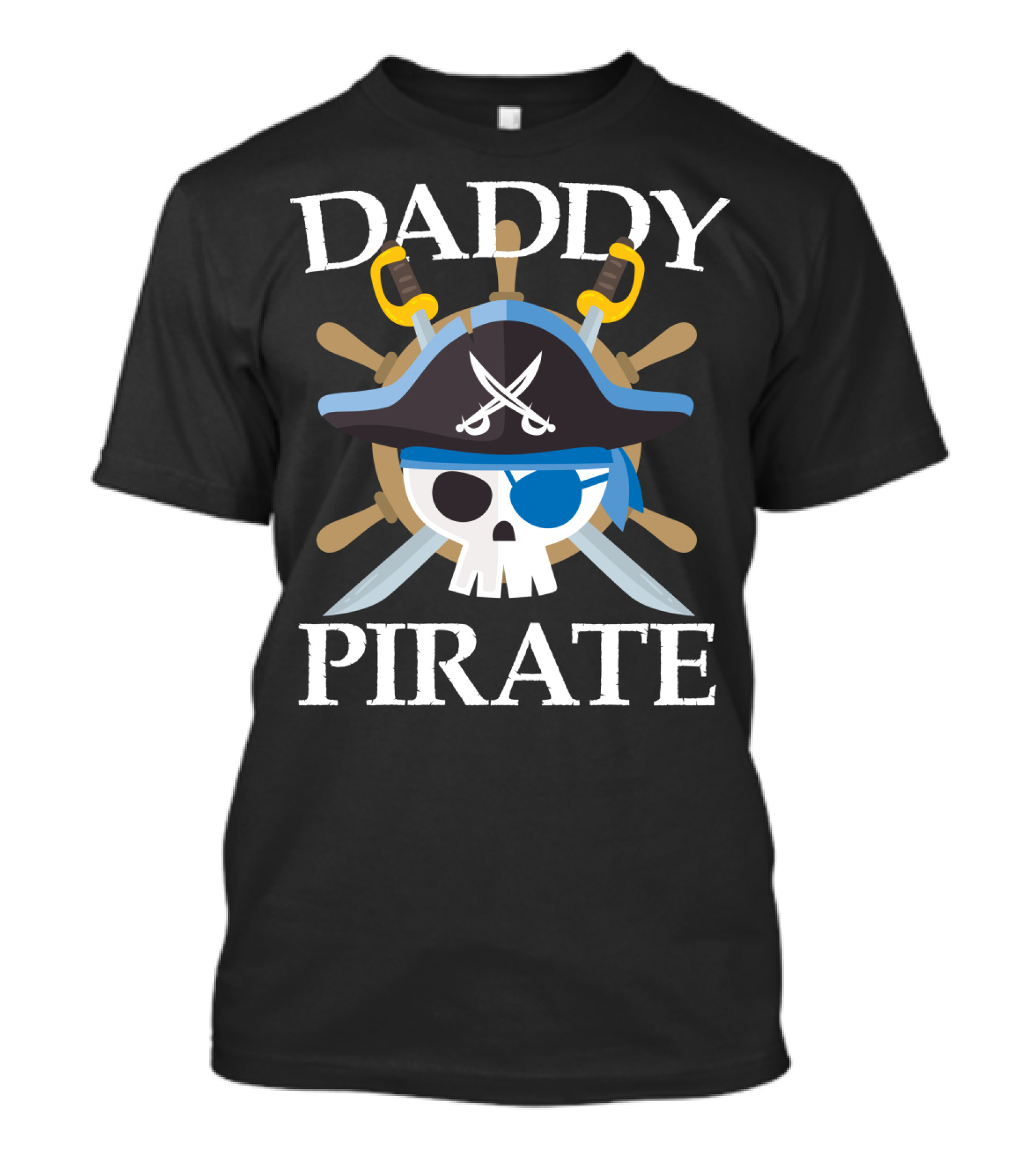 Daddy Pirate Skull And Crossed Swords Pirate Dad Family T-Shirt