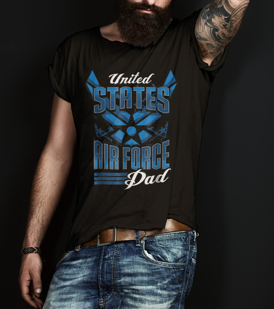 United States Air Force Dad Military Pride S53 T-Shirt