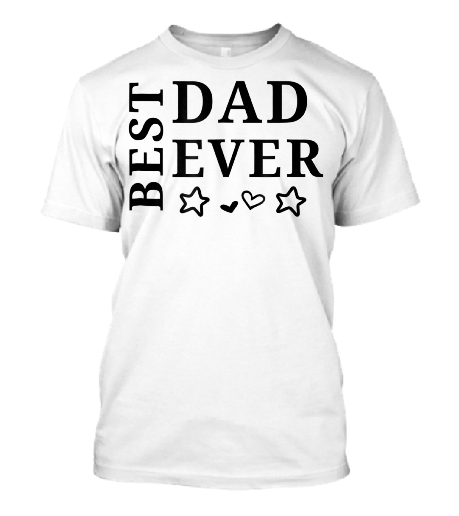 BEST DAD EVER Best Fathers Stars Hearts T-Shirt