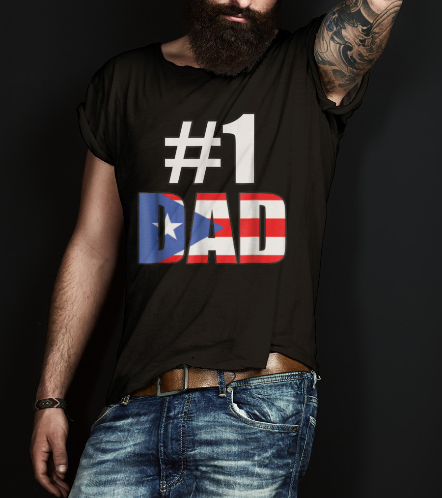 1 Dad Puerto Rico Flag T-Shirt