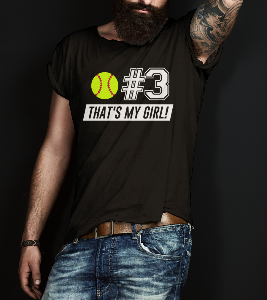 3 Softball That's My Girl T-Shirt