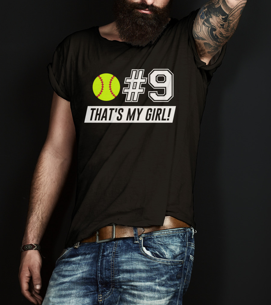 9 Softball That's My Girl T-Shirt