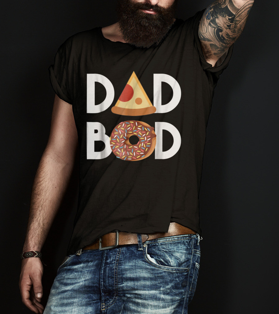 DAD BOD Pizza Donut Lovers Fitness T-Shirt