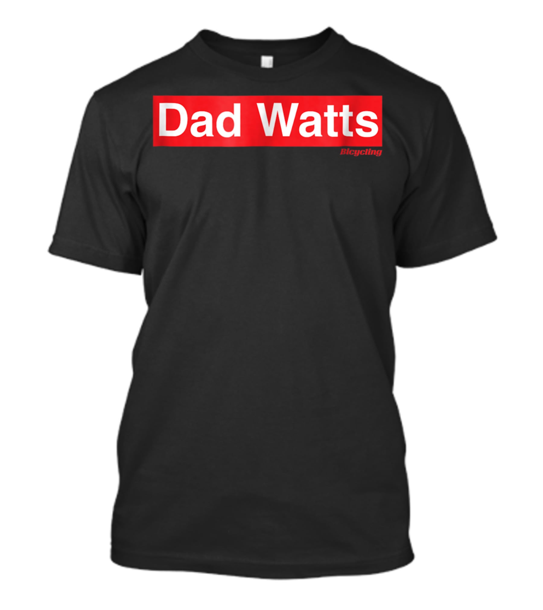 Dad Watts Bicycling T-Shirt