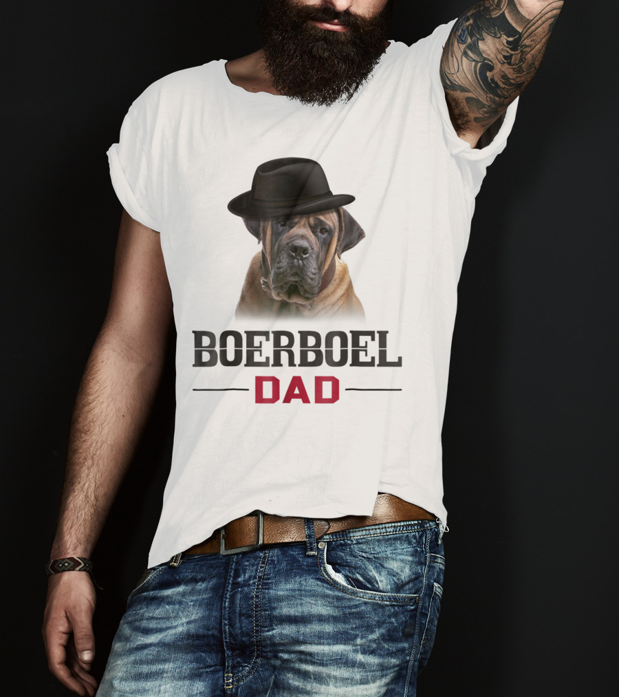 Boerboel Dad Hat Wearing Dog Lovers T-Shirt