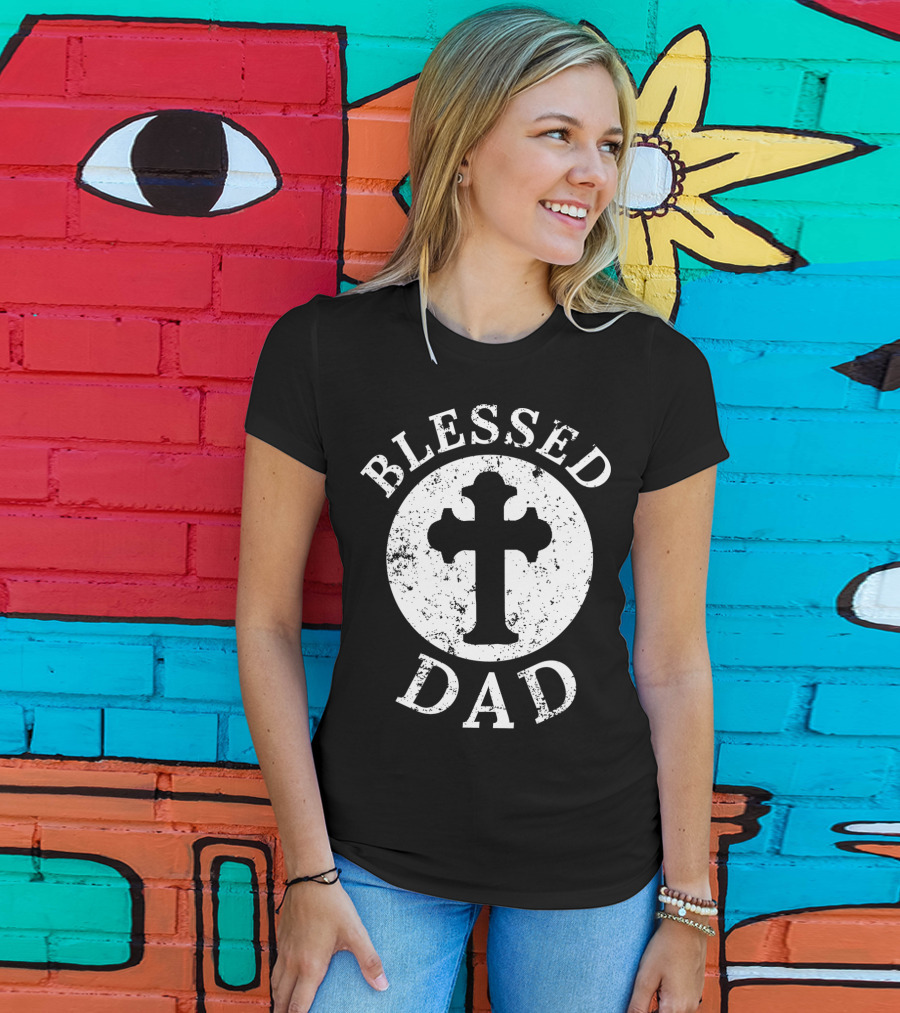Blessed Dad Christian Cross Christian Dad52 T-Shirt