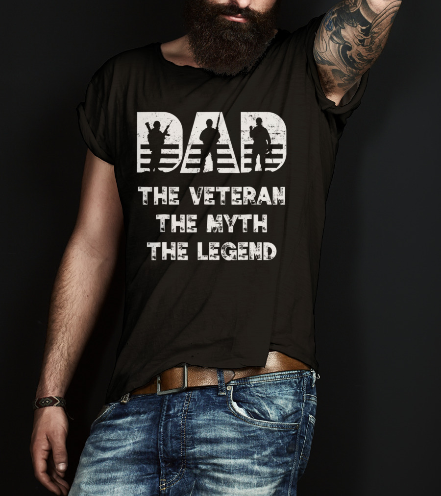 Dad Veteran Myth Legend Perfect For Veteran Dad 55 T-Shirt