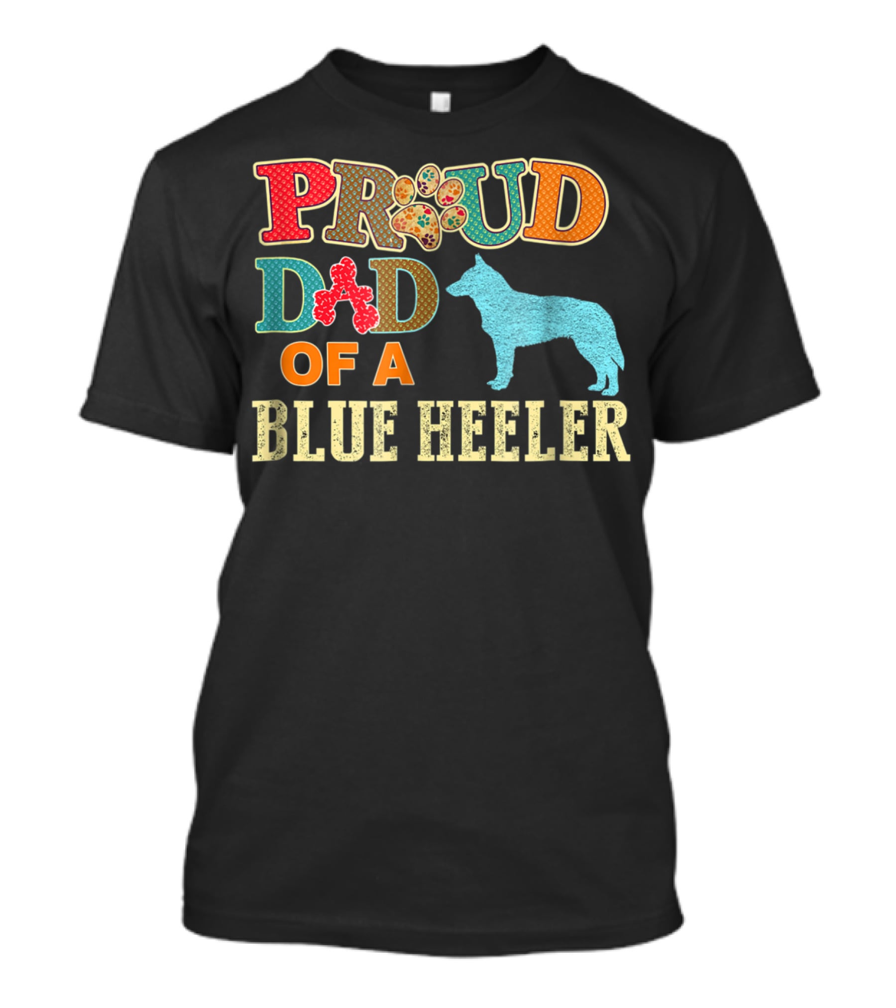 Proud Dad Of A Blue Heeler T-Shirt
