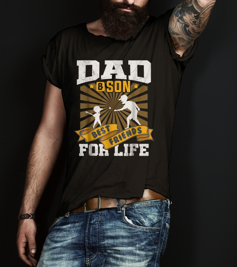 Dad And Son Best Friends For Life Baseball T-Shirt
