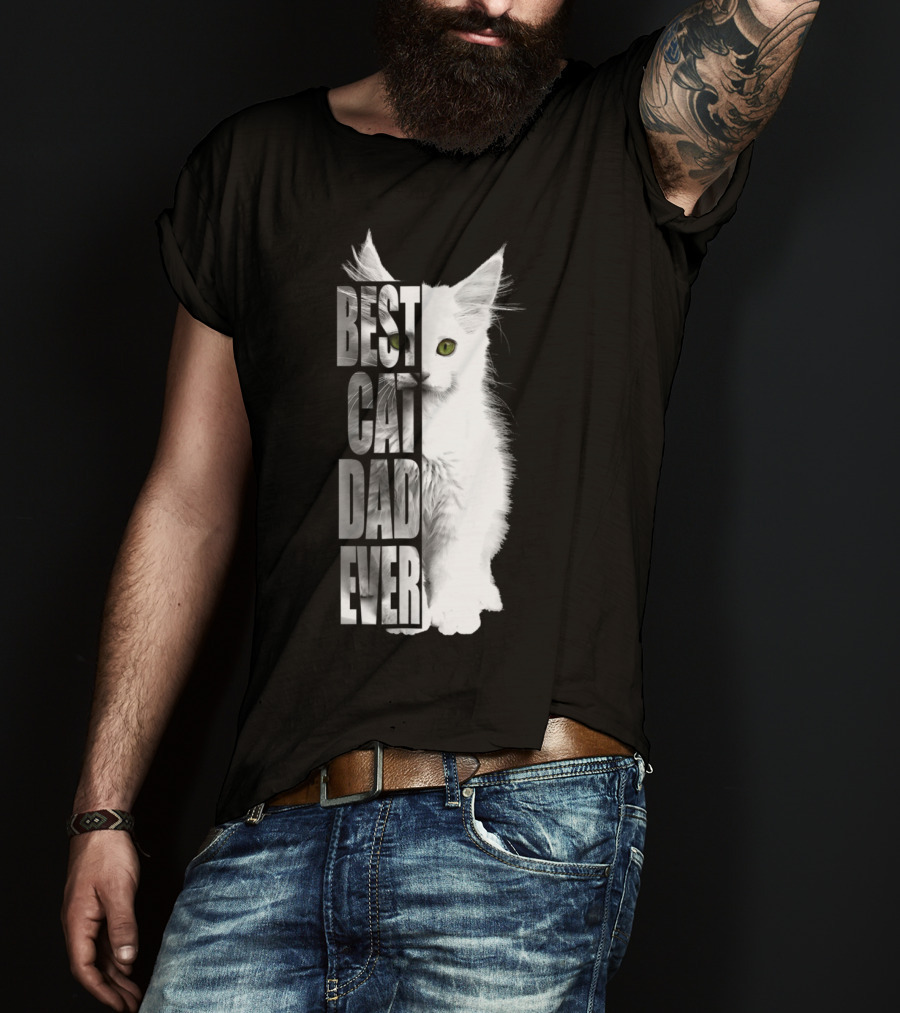 Best Cat Dad Ever White Cat T-Shirt