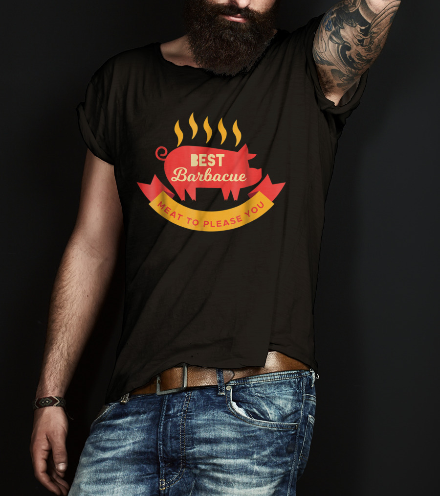 Best Barbecue Meat To Please You BBQ Pit Master Grilling T-Shirt