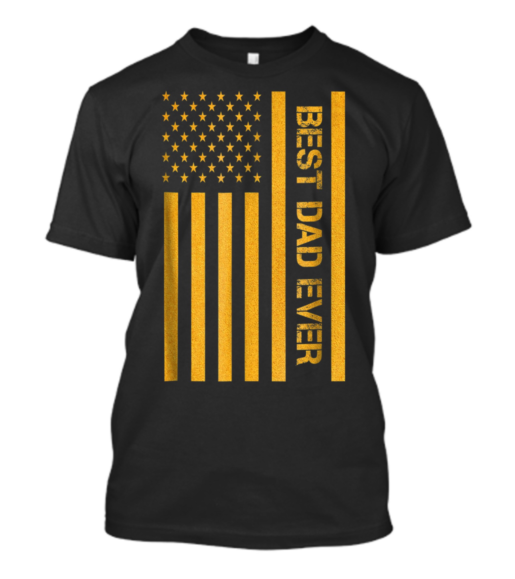Best Dad Ever American Flag In Gold T-Shirt