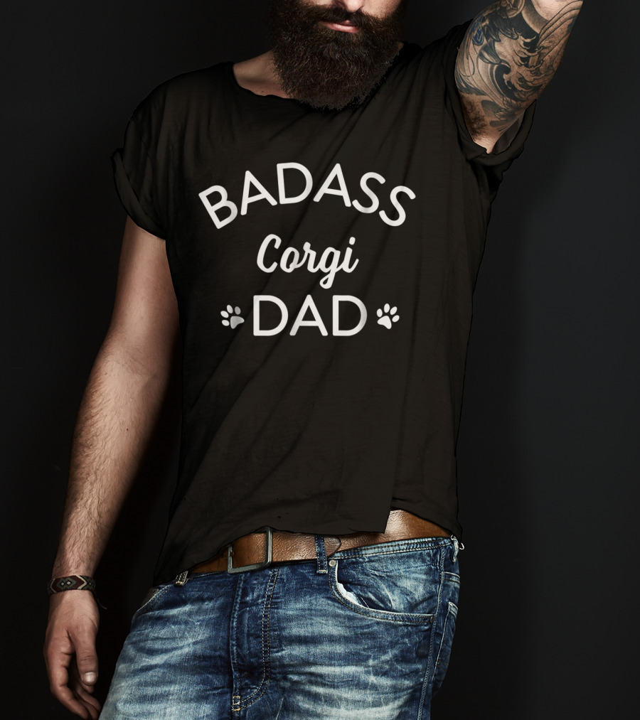 Badass Corgi Dad Paw Prints Love My Dog T-Shirt