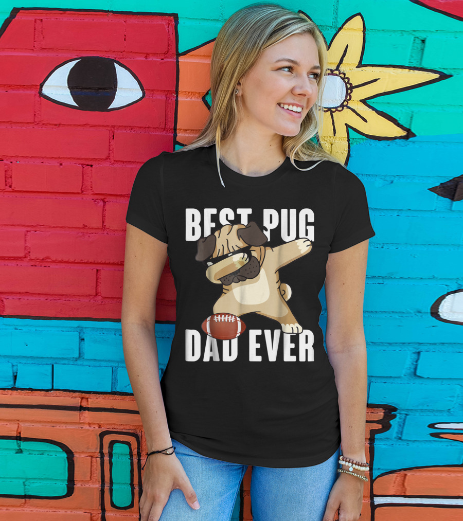 BEST PUG DAD EVER Dabbing Football Dog T-Shirt