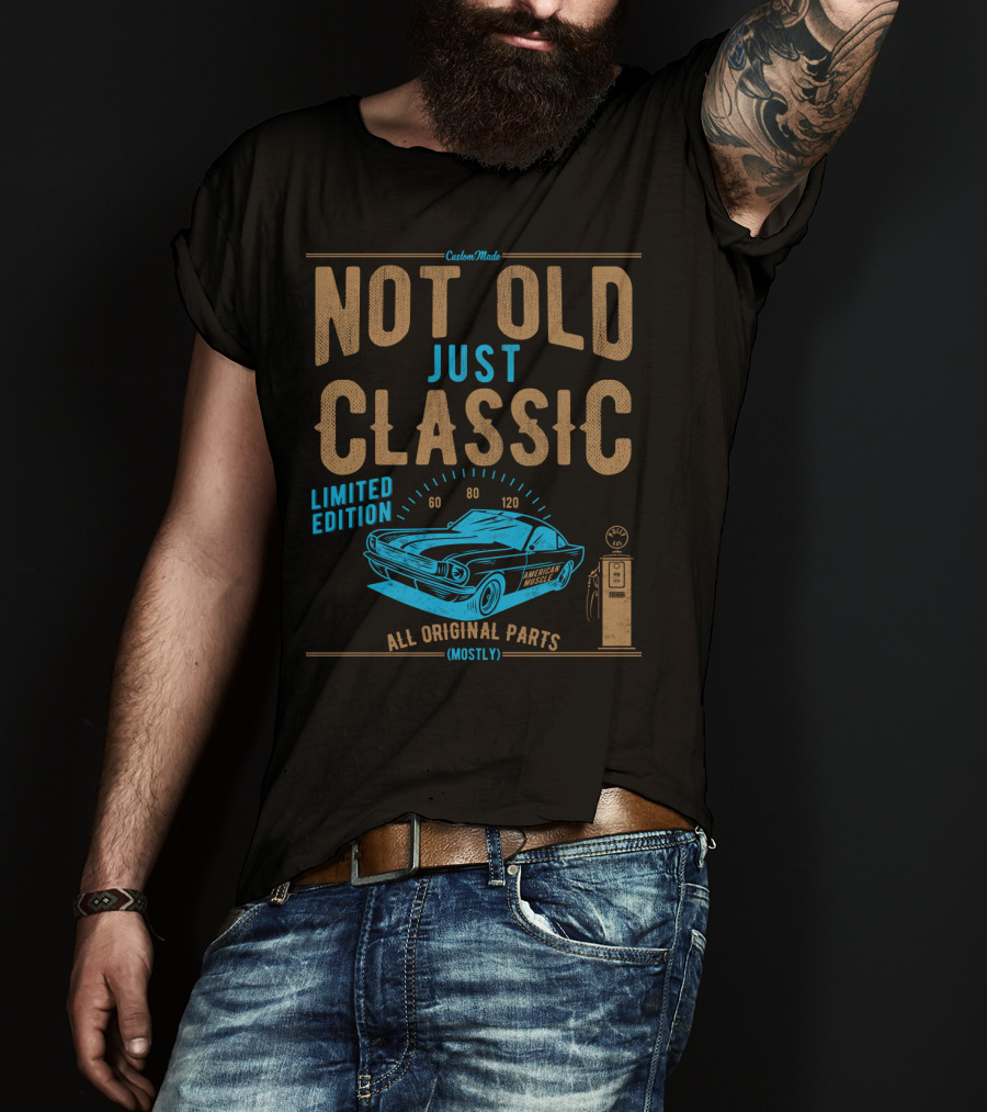 CustomMade Not Old Just Classic Car Dad Grandpa Birthday Christmas Fathers T-Shirt