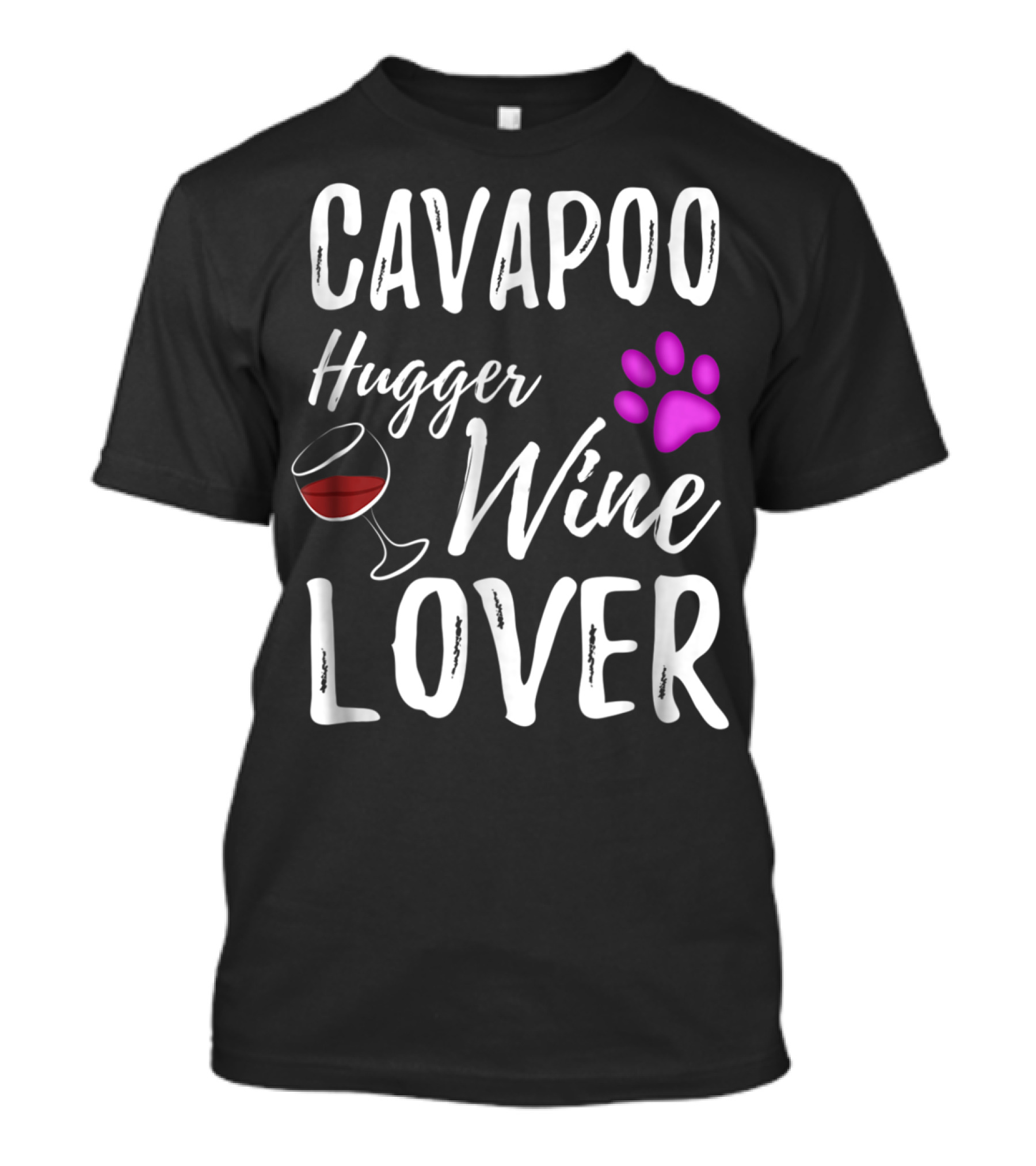 Cavapoo Hugger Wine Lover Paw Print Dog Mom Dog Dad T-Shirt