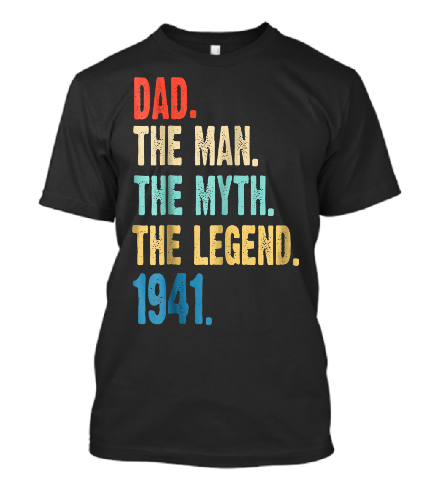 Dad The Man The Myth The Legend 1941 T-Shirt