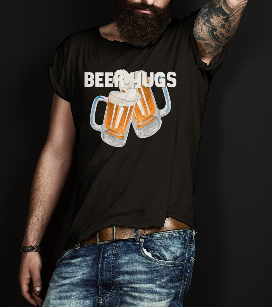 Beer Hugs Beer Drinking Dad Father Papa Husband35 T-Shirt